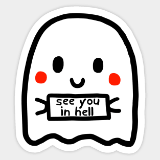 See You In Hell // Cute Halloween Baby Ghost Design Sticker